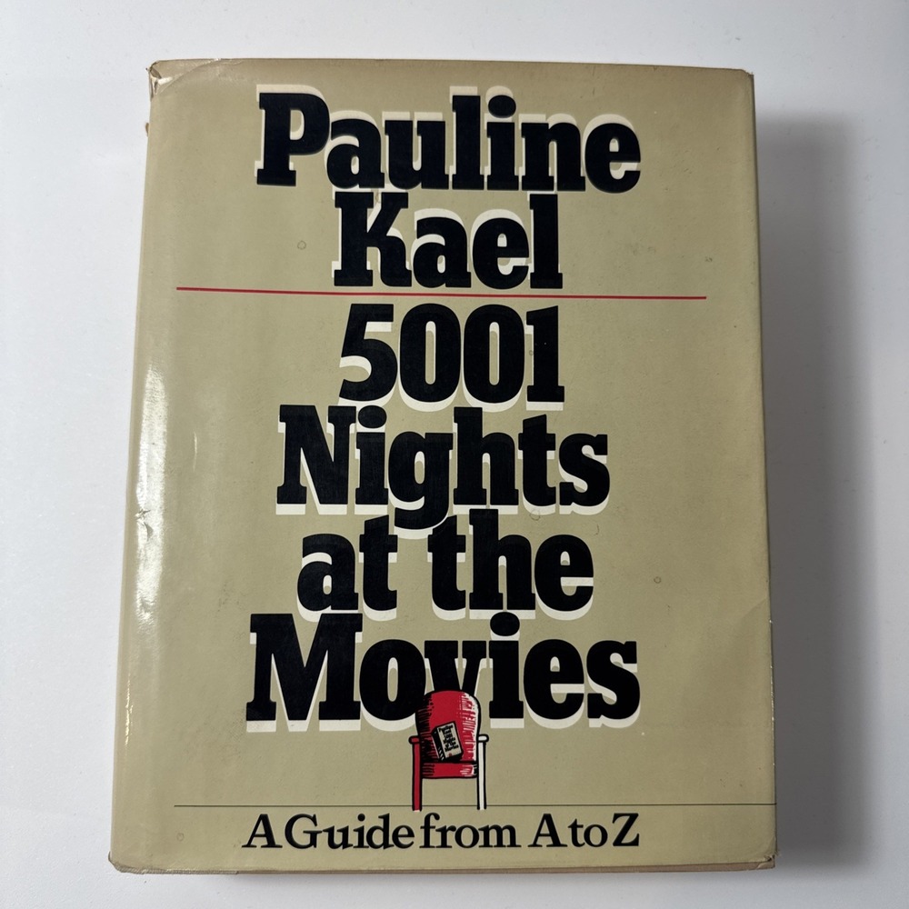 5001 Nights At The Movies Guide A to Z Kael 1st Hollywood Motion Pictures Films